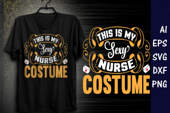 Download This is My Sexy Nurse Costume T Shirt... - Nurse costume Collection