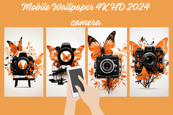 Download Mobile Wallpaper 4K HD 2024 Camera - Premium Bundle